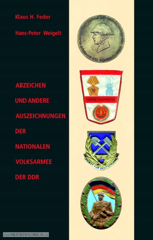 Abzeichen und andere Auszeichnungen der Nationalen Volksarmee der DDR (Feder/Weigelt), noch zum Vorverkaufspreis,