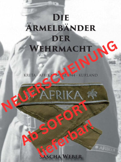 Die Ärmelbänder der Wehrmacht - (Sascha Weber) - 2. Auflage 2026