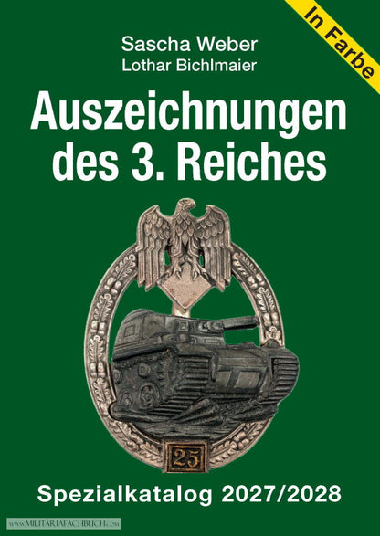 Auszeichnungen des 3. Reiches - Spezialkatalog 2027/2028 (Weber/Bichlmaier)