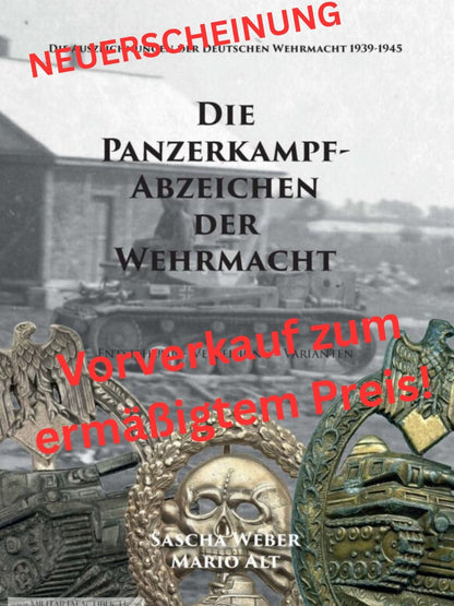 Vorverkauf - Die Panzerkampfabzeichen der Wehrmacht (Sascha Weber & Mario Alt)